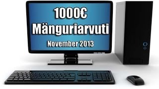 1000€ Mänguriarvuti 1080p HD [upl. by Ahtibbat255]