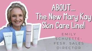 AboutThe New Mary Kay Skin Care Line [upl. by Ahtrim]