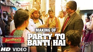 Song Making Party Toh Banti Hai  Bhoothnath Returns  Amitabh Bachchan Meet Bros Anjjan  Mika [upl. by Eninahs182]