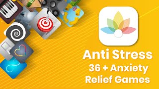 AntiStress Relaxing Anxiety amp Stress Relief Games [upl. by Hanafee]