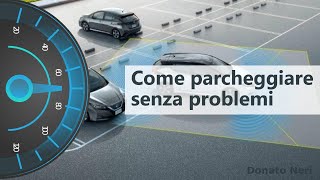 Come parcheggiare senza problemi con consigli e istruzioni pratiche guida definitiva [upl. by Aiken]