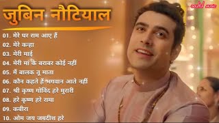 Jubin Nautiyal New Bhakti Songs Jukebox 2023  Mere Ghar RamAaye Hai Song Jubin [upl. by Gnohc]