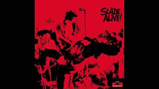 Slade  Slade Alive 1972 FULL ALBUM Vinyl Rip [upl. by Bainbrudge33]