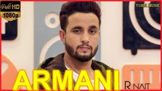 Armani  R Nait FULL SONG  Latest Punjabi Songs 2019  TUBE MUSIC [upl. by Attebasile806]