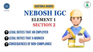 NEBOSH IGC Exam Element 1 Section 2 Question and Answer  NEBOSH IGC Question and Answer  NEBOSH [upl. by Einitsed]