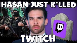 Hasan Is A Danger To Twitch And Needs To Be Stopped [upl. by Ramsden473]