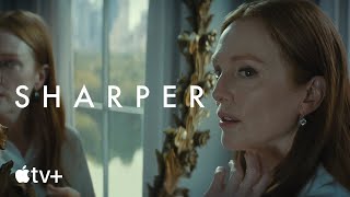 Sharper — Official Trailer  Apple TV [upl. by Tower]