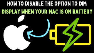 How to Disable the Option to Dim Display When Your Mac is On Battery [upl. by Dagna623]