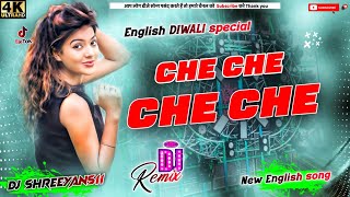 Diwali special  Che Che Che song  hard bass dj songs  Dj Song 2024  Dj Mix  dj Shreeyans11 [upl. by Waligore919]