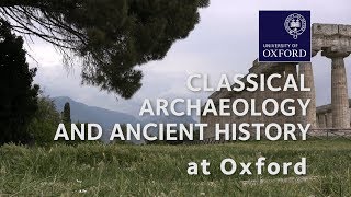 Classical Archaeology and Ancient History at Oxford University [upl. by Roz]