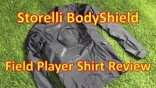 Storelli BodyShield Field Player Shirt Review [upl. by Monney]