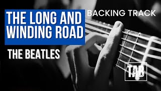 Backing track The Long And Winding Road  The Beatles  Easy Fingerstyle Guitar Tutorial TAB [upl. by Orvie]