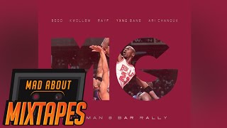 Jumpman 8 Bar Rally ft 9God KwolleM Rayf Yxng Bane Ari Chanoux  MadAboutMixtapes [upl. by Anailuy226]