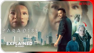 Paradise 2023 Film Explained In Hindi  Netflix Paradise Movie In हिंदी  Hitesh Nagar [upl. by Luna]