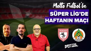 Samsunspor  Alanyaspor Maç Değerlendirmesi [upl. by Sidran552]