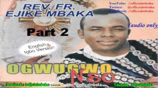 Ebube Gị Kpawa Ike Manifest Your Glory  Official Father Mbaka [upl. by Acsecnarf57]