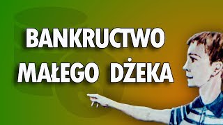 BANKRUCTWO MAŁEGO DŻEKA Bajanie na ścianie [upl. by Debby]