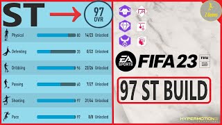 BEST 97 Overall Striker ST Build for FIFA 23 Career Mode  Maximum Potential [upl. by Yssak473]