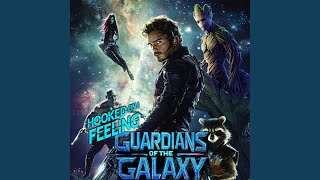 Guardians Of The Galaxy Movie SoundtrackTheme Song  Hooked On A Feeling [upl. by Barnes]