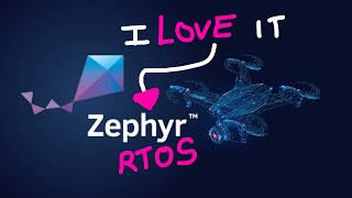 Zephyr RTOS Intro  And why I love it [upl. by Tibbs]