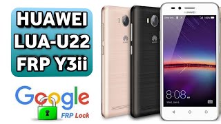 HUAWEI LUAU22 FRP 2024 LATEST METHOD BYPASS FRP HUAWEI Y3ii [upl. by Netsirk432]