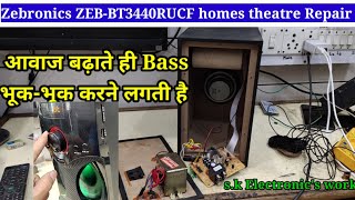 Zebronics ZEBBT3440RUCF Home theatre Repair bass problem [upl. by Rodge]