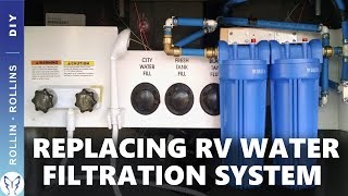 DIY Replacing amp Upgrading our RV WATER FILTRATION SYSTEM [upl. by Kamilah]