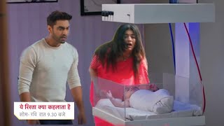 Armaan amp Abhira’s PreMature Baby Is Alive In Hospital  YEH RISHTA KYA KEHLATA HAI UPCOMINGTWIST [upl. by Kakalina]