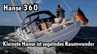 Hanse 360  kleinstes Fahrtenboot von Hanseyachts ist segelndes Raumwunder [upl. by Nairbo]