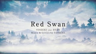 quotRed Swanquot Attack on Titan anime theme  進撃の巨人 Official Lyric Video YOSHIKI feat HYDE [upl. by Hannej]