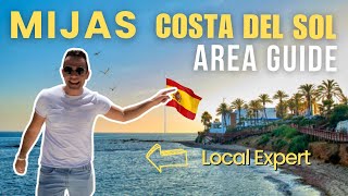 Mijas  Costa Del Sol  AREA GUIDE BY LOCAL EXPERT [upl. by Grimbly]