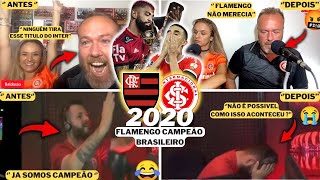 REAÇÕES COLORADAS 2020 NINGUÉM TIRA O TÍTULO DO INTER  FLAMENGO CAMPEÃO BRASILEIRO 2020 KKKKK [upl. by Engedi]