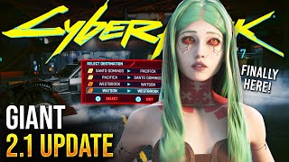 Cyberpunk 2077 Update 21 is Here amp Brings Some Highly Anticipated Features [upl. by Stone227]