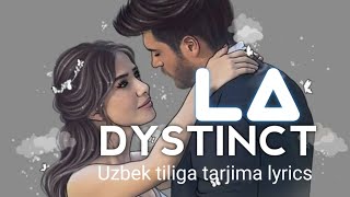 Dystinct  La uzbek tiliga tarjima lyrics  перевод узб  lyrics trend rek dystinct [upl. by Anthea]