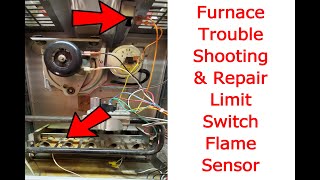 Furnace troubleshooting and repair limit switch and flame sensor [upl. by Nelubez]