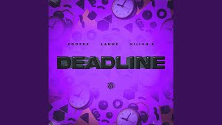 Deadline [upl. by Aihseyn]