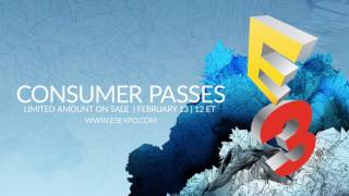 E3 Consumer Passes On Sale Feb 13th [upl. by Trevor]