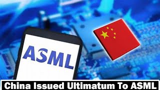 China gave ASML an ultimatum 500 billion to buy back equipment or give up Chinese patent rights [upl. by Airun]