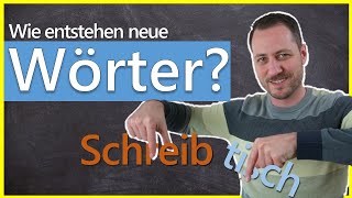 Wie entstehen neue Wörter Worbildung im Deutschen [upl. by Idnim]