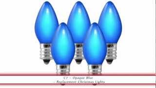 Opaque Blue C7 Christmas Light Bulbs [upl. by Winna]