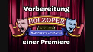 Vorbereitung einer Premiere [upl. by Akehsyt]