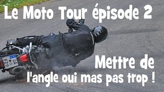 Moto Tour 2014 by Lolo la sale balade part 2  the dirty Ride  lolo cochet [upl. by Eiten]