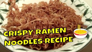 Tasty Crispy Ramen Noodles Recipe 🍜 [upl. by Koch]