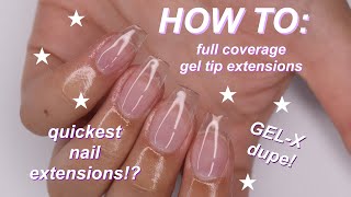 FULL COVERAGE gel tip nail extension tutorial [upl. by Guinevere]