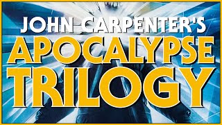 John Carpenters APOCALYPSE TRILOGY Choosing How The World Ends [upl. by Ovatsug157]