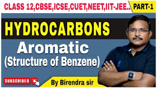 Hydrocarbon aromatic structure of benzene for 11 12 all board NEETJEE CUET STUDENTS [upl. by Akitnahs]