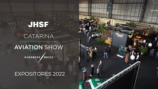 JHSF amp NürnbergMesse Brasil  Catarina Aviation Show  Expositores 2022 [upl. by Genesa]