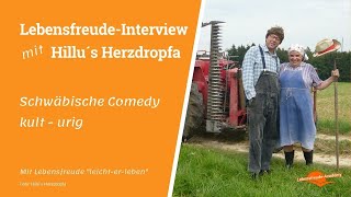 Hillu´s Herzdropfa  LebensfreudeInterview mit Hillu und Franz [upl. by Auohs]