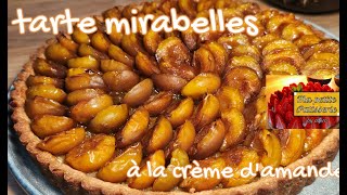 TARTE MIRABELLES crème damande 45 [upl. by Nodyarg]