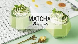 How to Make Matcha Bavarois [upl. by Alasteir]